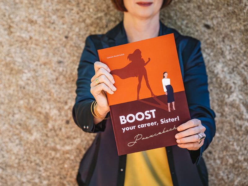 Praxisbuch - Übungsbuch: Boost your career, sister!